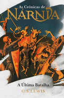 As Crônicas de Nárnia - A Última Batalha