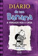 A Verdade Nua e Crua - Diário de um Banana Vol. 5